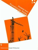 Zobacz : Prywatyzuj... - Elizabeth Dunn