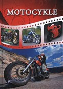 Motocykle - Opracowanie Zbiorowe -  foreign books in polish 