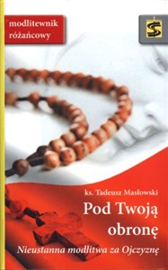 Picture of Pod twoją obronę Modlitewnik różańcowy