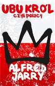Polska książka : Ubu Król c... - Alfred Jarry