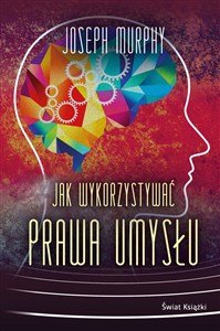 Obrazek Jak wykorzystywać prawa umysłu