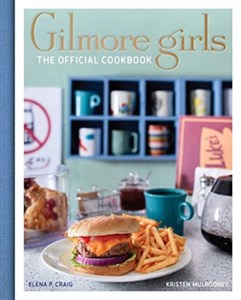Obrazek Gilmore Girls Cookbook