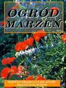 Zobacz : Ogród marz...