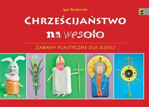 Obrazek Chrześcijaństwo na wesoło Zabawy plastyczne dla dzieci