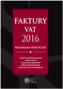 Picture of Faktury VAT 2016 wyjaśnienia praktyczne