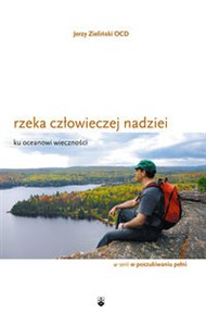 Obrazek Rzeka człowieczej nadziei ku oceanowi wieczności