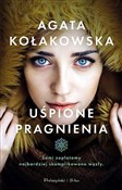 Zobacz : Uśpione pr... - Agata Kołakowska