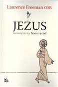 Jezus wewn... - Laurence Freeman -  books in polish 