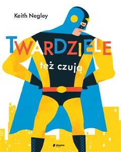 Obrazek Twardziele też czują