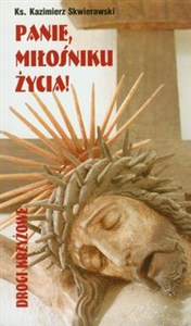 Picture of Panie miłośniku życia Drogi krzyżowa