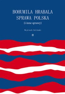 Picture of Bohumila Hrabala sprawa polska (i inne sprawy)