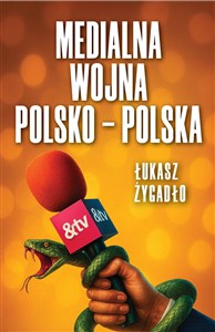 Obrazek Medialna wojna polsko-polska