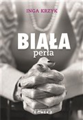 Biała perł... - Inga Krzyk - Ksiegarnia w UK