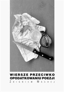 Obrazek Wiersze przeciwko opodatkowaniu poezji