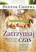 Polska książka : Zatrzymaj ... - Deepak Chopra