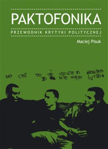 Obrazek Paktofonika Przewodnik Krytyki Politycznej