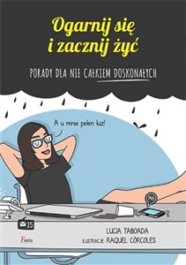 Obrazek Ogarnij się i zacznij żyć Porady dla nie całkiem doskonałych