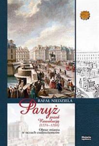Obrazek Paryż przed rewolucją (1774-1789)