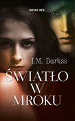 Światło w ... - I.M. Darkss -  books in polish 