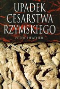 Upadek ces... - Peter Heather -  Książka z wysyłką do UK