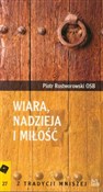Wiara, nad... - Piotr Rostworowski -  books from Poland