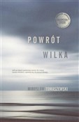 Zobacz : Powrót Wil... - Mirosław Tomaszewski