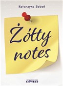 Żółty note... - Katarzyna Soboń -  Polish Bookstore 