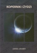 Kopernik i... - Daniel Gruber -  Książka z wysyłką do UK