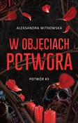 polish book : W objęciac... - Aleksandra Witkowska