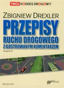 Obrazek Przepisy ruchu drogowego z ilustrowanym komentarzem