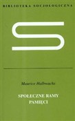 Społeczne ... - Maurice Halbwachs -  foreign books in polish 