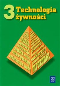 Picture of Technologia żywności Podręcznik Część 3 Technikum