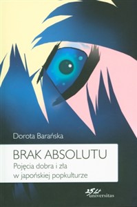 Obrazek Brak absolutu Pojęcia dobra i zła w japońskiej popkulturze