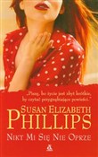 Zobacz : Nikt mi si... - Susan Elizabeth Phillips