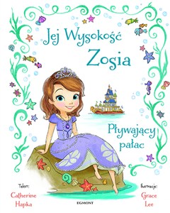 Obrazek Jej Wysokość Zosia Pływający pałac
