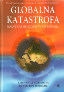 Obrazek Globalna katastrofa. Realne niebezpieczeństwo czy fantazja?