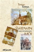 Zobacz : Świdwin ni... - Teresa Tomys
