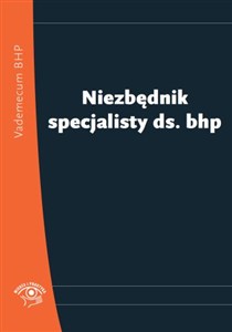Obrazek Niezbędnik specjalisty ds. BHP