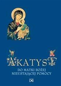 Obrazek Akatyst do Matki Bożej Nieustającej Pomocy