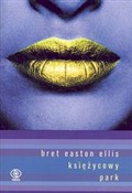 Księżycowy... - Ellis Bret Easton -  foreign books in polish 