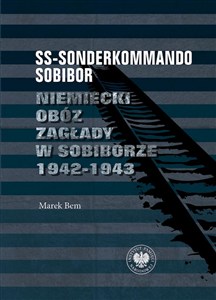 Obrazek SS-Sonderkommando Sobibor Niemiecki obóz zagłady w Sobiborze 1942-1943