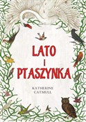 Polska książka : Lato i Pta... - Catmull Katherine