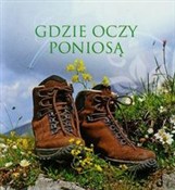 Książka : Gdzie oczy... - Malwina Błażejczak