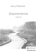 Zobacz : Wspomnieni... - Jerzy Mościcki