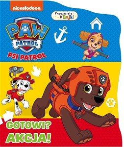 Obrazek Psi Patrol. Przyjaciele z Bajki. Gotowi? Akcja!