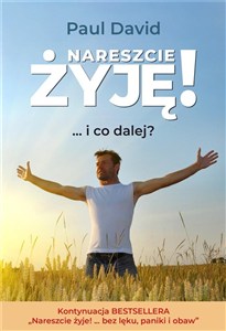 Obrazek Nareszcie żyję! ...i co dalej? Część 2