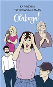 Olaboga! - Katarzyna Trepkowska-Janas -  books in polish 