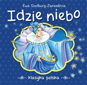 Książka : Idzie nieb... - Ewa Szelburg-Zarembina