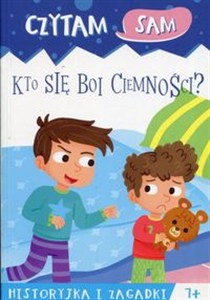 Obrazek Czytam sam Kto się boi ciemności Historyjka i zagadki