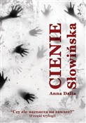 polish book : Cienie - Anna Dalia Słowińska